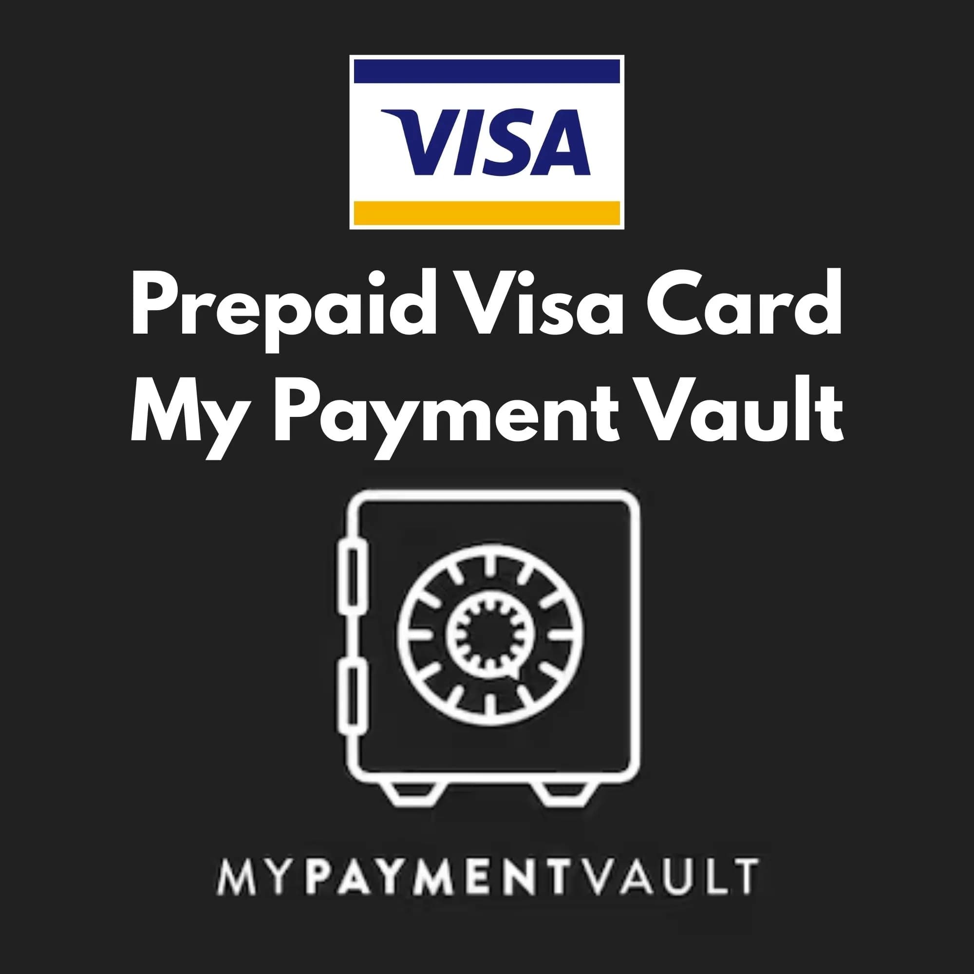 Prepaid Visa Card (My Payment Vault)